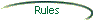 Rules
